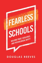 book Fearless Schools: Building Trust, Resilience, and Psychological Safety