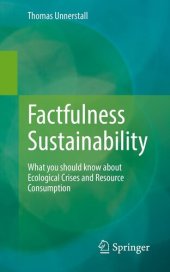 book Factfulness Sustainability: What you should know about Ecological Crises and Resource Consumption