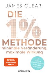 book Die 1%-Methode – Minimale Veränderung, maximale Wirkung: Mit kleinen Gewohnheiten jedes Ziel erreichen--Mit Micro Habits zum Erfolg