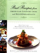 book Best Recipes from American Country Inns and Bed and Breakfasts: More Than 1,500 Mouthwatering Recipes from 340 of America's Favorite Inns