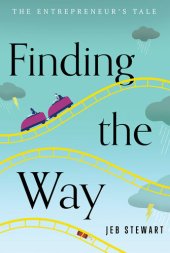 book Finding the Way: The Entrepreneur's Tale