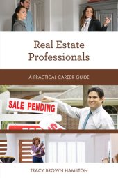 book Real Estate Professionals: A Practical Career Guide