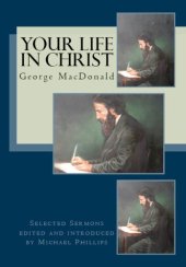 book Your Life in Christ: Selected Sermons