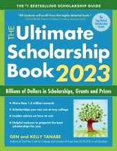 book The Ultimate Scholarship Book 2023: Billions of Dollars in Scholarships, Grants and Prizes