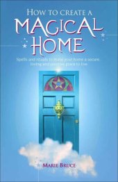 book How to Create a Magical Home