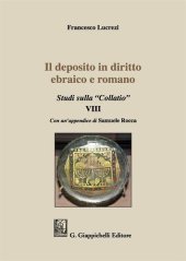 book Il deposito in diritto ebraico e romano. Studi sulla "Collatio" VIII