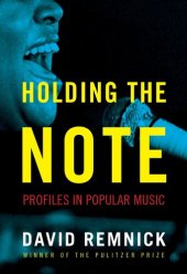 book Holding the Note : Profiles in Popular Music