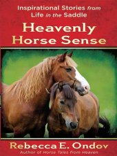 book Heavenly Horse Sense: Inspirational Stories from Life in the Saddle