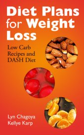 book Diet Plans for Weight Loss: Low Carb Recipes and DASH Diet