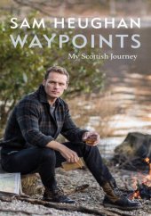 book Waypoints: My Scottish Journey