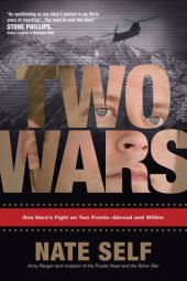 book Two Wars: One Hero's Fight on Two Fronts—Abroad and Within