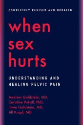 book When Sex Hurts: Understanding and Healing Pelvic Pain