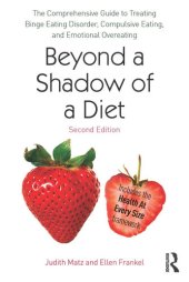 book Beyond a Shadow of a Diet: The Comprehensive Guide to Treating Binge Eating Disorder, Compulsive Eating, and Emotional Overeating