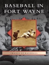 book Baseball in Fort Wayne