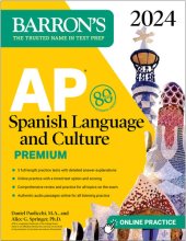 book AP Spanish Language and Culture Premium, 2024: 5 Practice Tests + Comprehensive Review + Online Practice