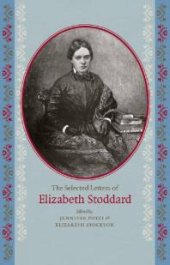 book The Selected Letters of Elizabeth Stoddard