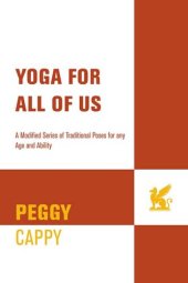 book Yoga for All of Us: A Modified Series of Traditional Poses for Any Age and Ability