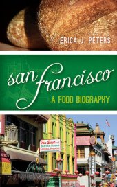 book San Francisco: A Food Biography