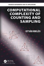 book Computational Complexity of Counting and Sampling (Discrete Mathematics and Its Applications)