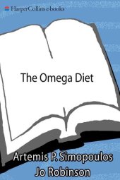 book The Omega Diet: The Lifesaving Nutritional Program Based on the Best of the Mediterranean Diets