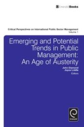 book Emerging and Potential Trends in Public Management : An Age of Austerity