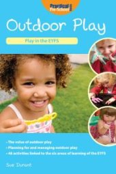 book Outdoor Play : Play in the EYFS