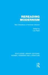 book Rereading Modernism : New Directions in Feminist Criticism