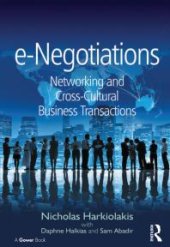 book E-Negotiations : Networking and Cross-Cultural Business Transactions