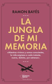 book La jungla de mi memoria