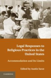 book Legal Responses to Religious Practices in the United States : Accomodation and Its Limits