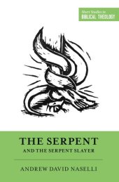 book The Serpent and the Serpent Slayer