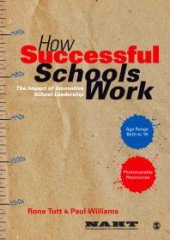 book How Successful Schools Work : The Impact of Innovative School Leadership