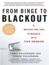 book From Binge to Blackout: A Mother and Son Struggle With Teen Drinking