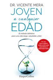 book Joven a cualquier edad. El método definitivo para una vida larga, saludable y feliz