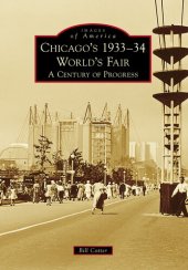 book Chicago's 1933-34 World's Fair: A Century of Progress