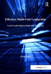 book Effective Multi-Unit Leadership : Local Leadership in Multi-Site Situations