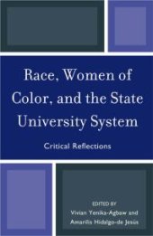 book Race, Women of Color, and the State University System : Critical Reflections