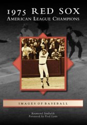 book 1975 Red Sox: American League Champions
