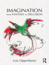 book Imagination from Fantasy to Delusion