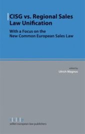 book CISG vs. Regional Sales Law Unification : With a Focus on the New Common European Sales Law