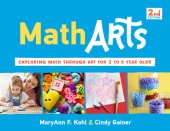 book MathArts: Exploring Math Through Art for 3 to 6 Year Olds