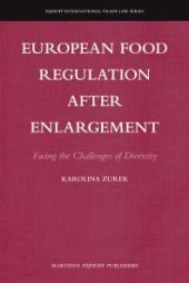 book European Food Regulation after Enlargement : Facing the Challenges of Diversity