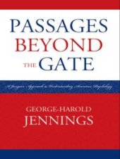 book Passages Beyond the Gate : A Jungian Approach to Understanding American Psychology