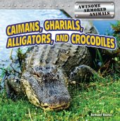 book Caimans, Gharials, Alligators, and Crocodiles