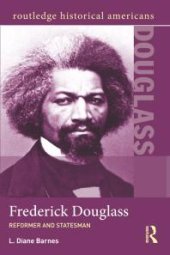 book Frederick Douglass : Reformer and Statesman