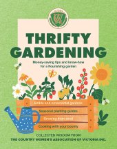 book Thrifty Gardening: Money-saving tips and know-how for a flourishing garden