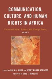 book Communication, Culture, and Human Rights in Africa