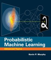 book Probabilistic Machine Learning: Advanced Topics (Adaptive Computation and Machine Learning series)