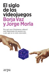 book El siglo de los videojuegos