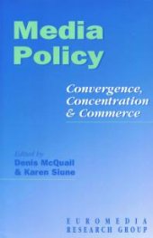 book Media Policy : Convergence, Concentration and Commerce